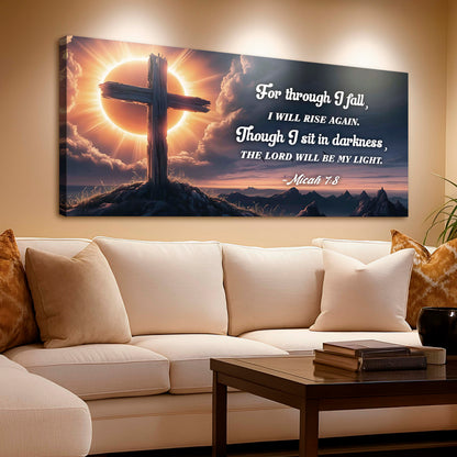 Micah 7:8 - The Lord Will Be My Light Faith Sign by Tailored Canvases