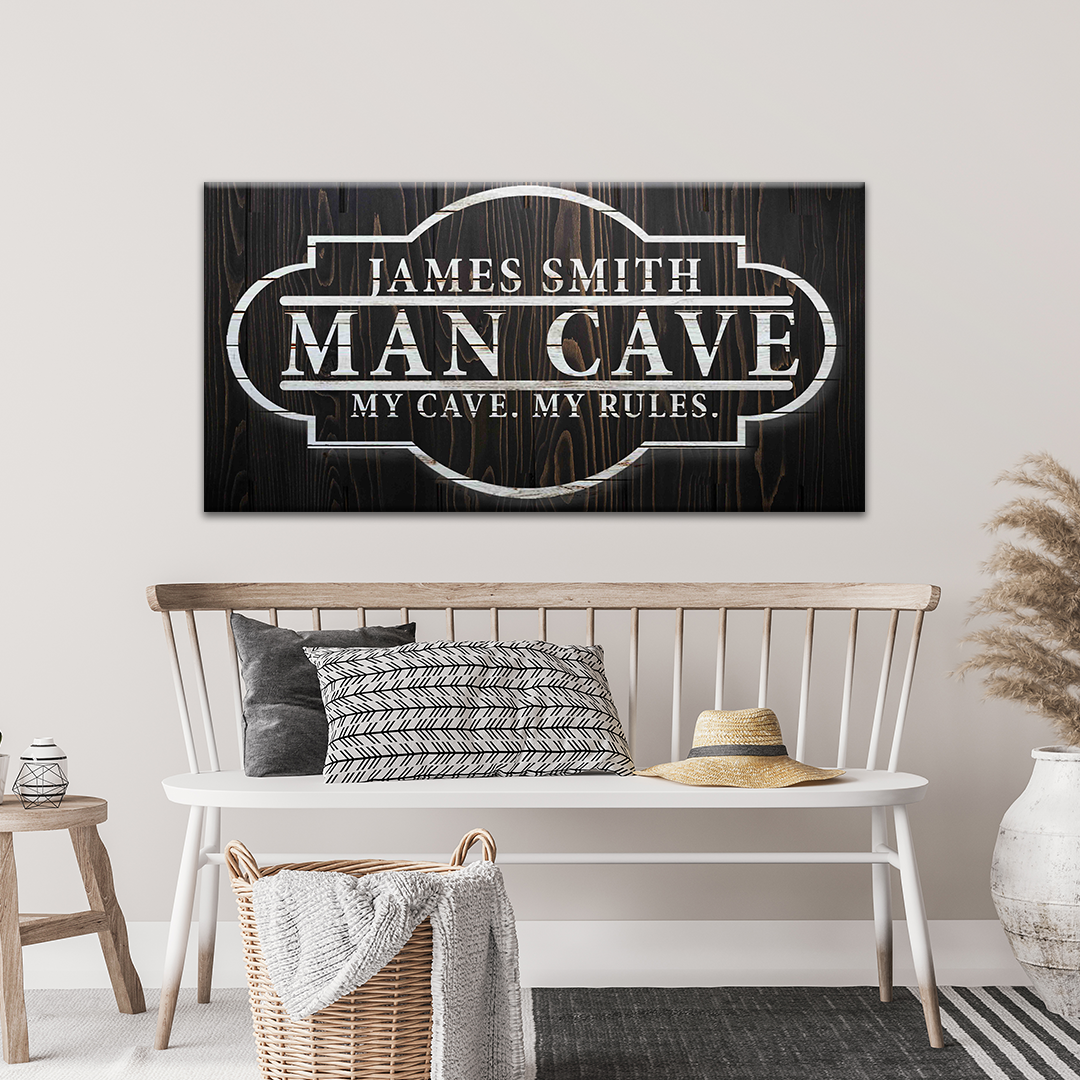My Cave My Rules Sign by Tailored Canvases
