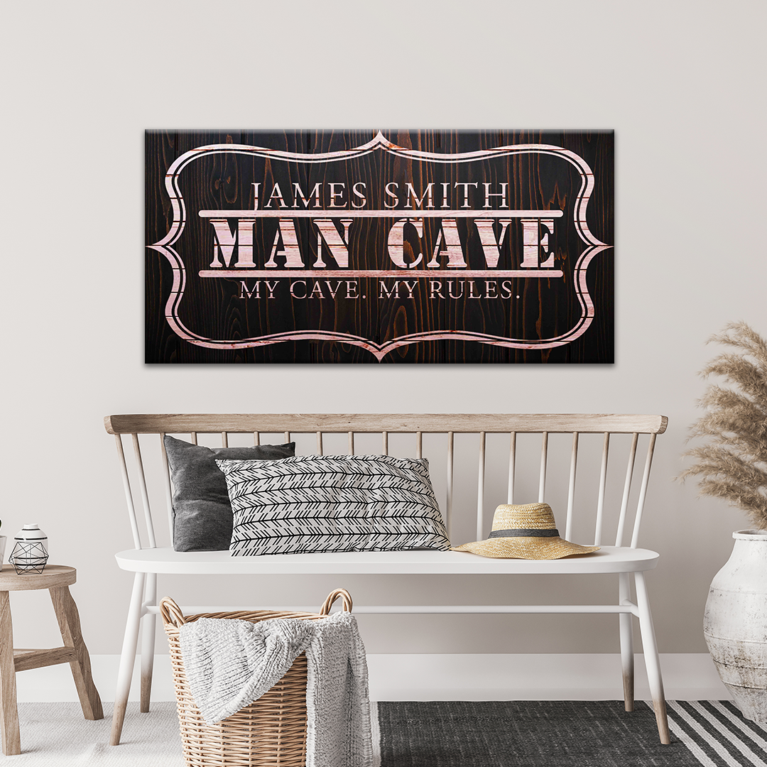 My Cave My Rules Sign by Tailored Canvases