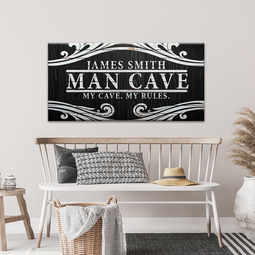 My Cave My Rules Sign by Tailored Canvases