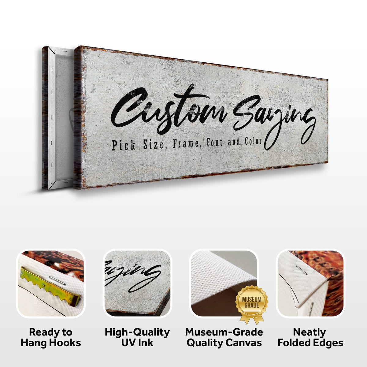 Custom Saying Sign by Tailored Canvases