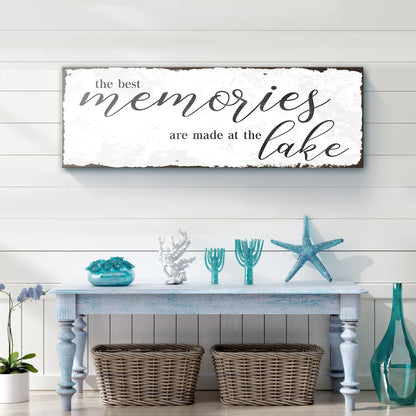 Best Memories At The Lake Sign by Tailored Canvases