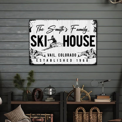 Ski House Sign by Tailored Canvases