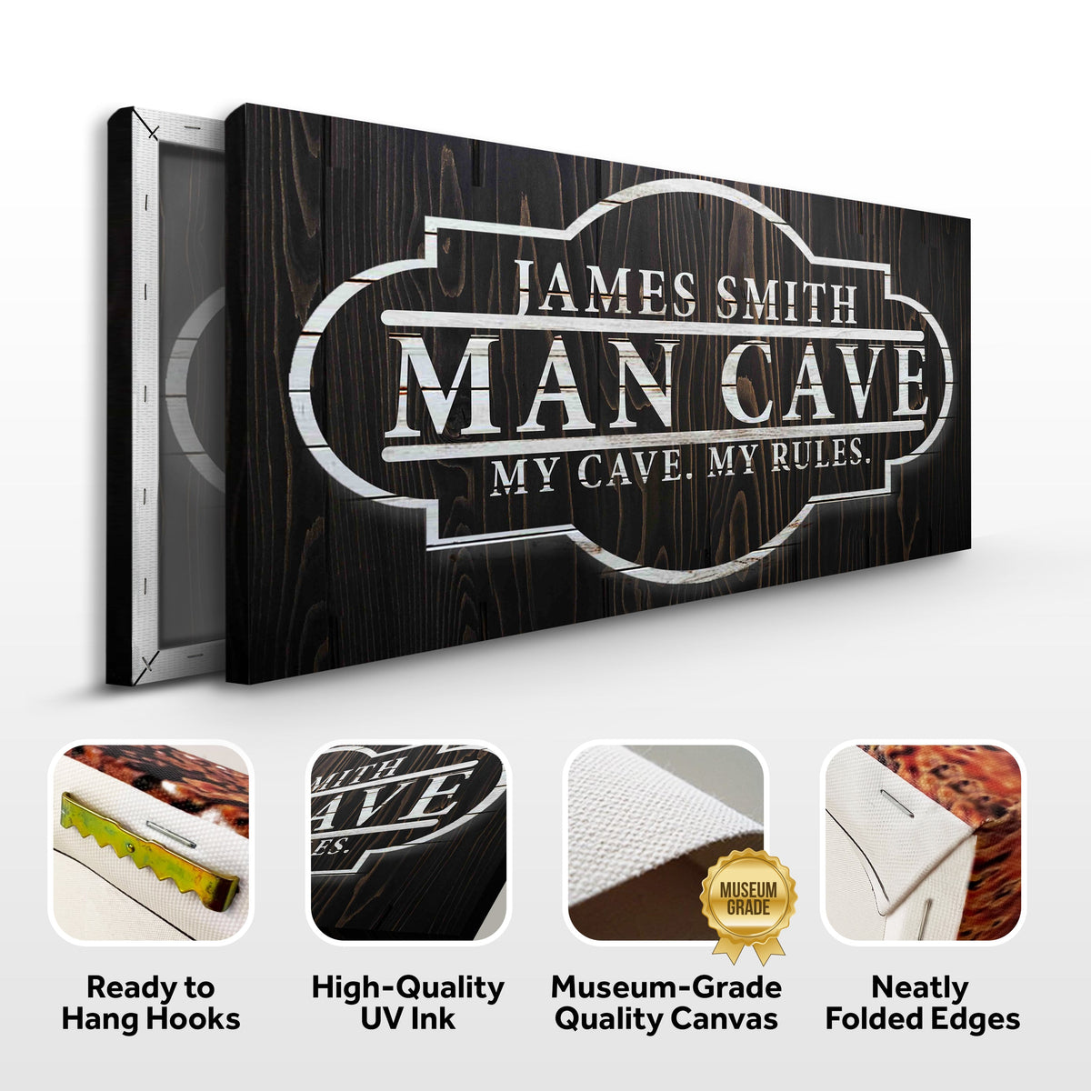 My Cave My Rules Sign by Tailored Canvases