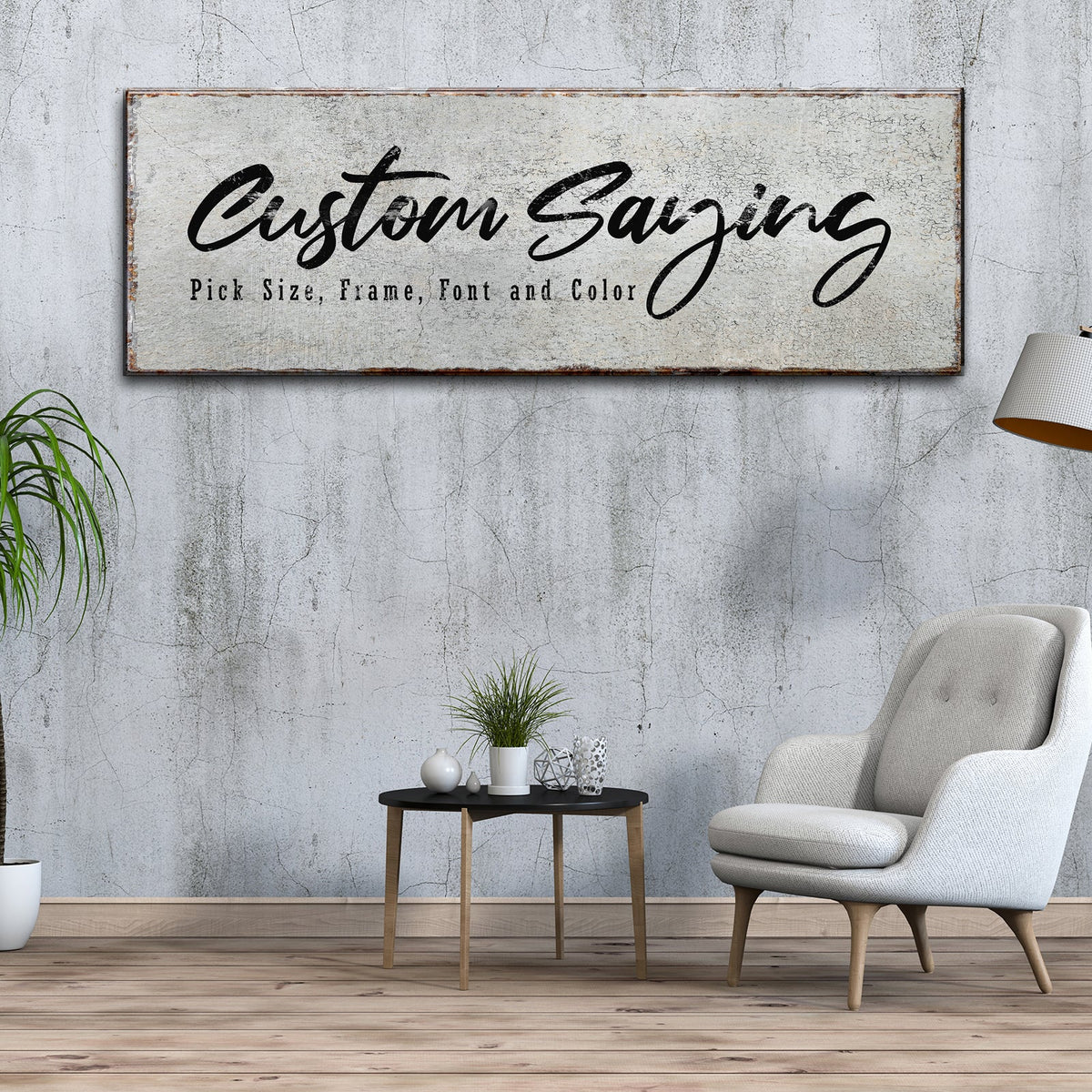 Custom Saying Sign by Tailored Canvases