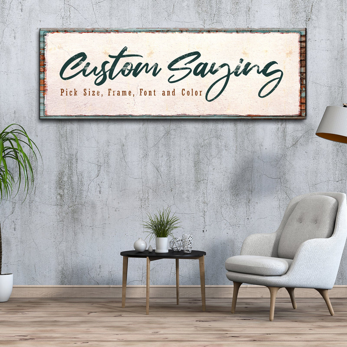 Custom Saying Sign by Tailored Canvases