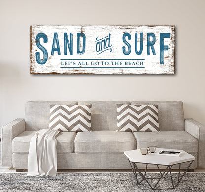 Sand And Surf Sign (Free Shipping) by Tailored Canvases