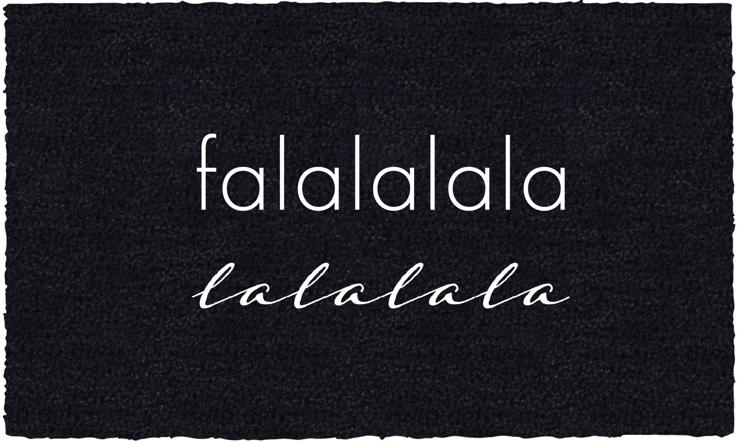 FaLalalalalalala by Coco Mats N More