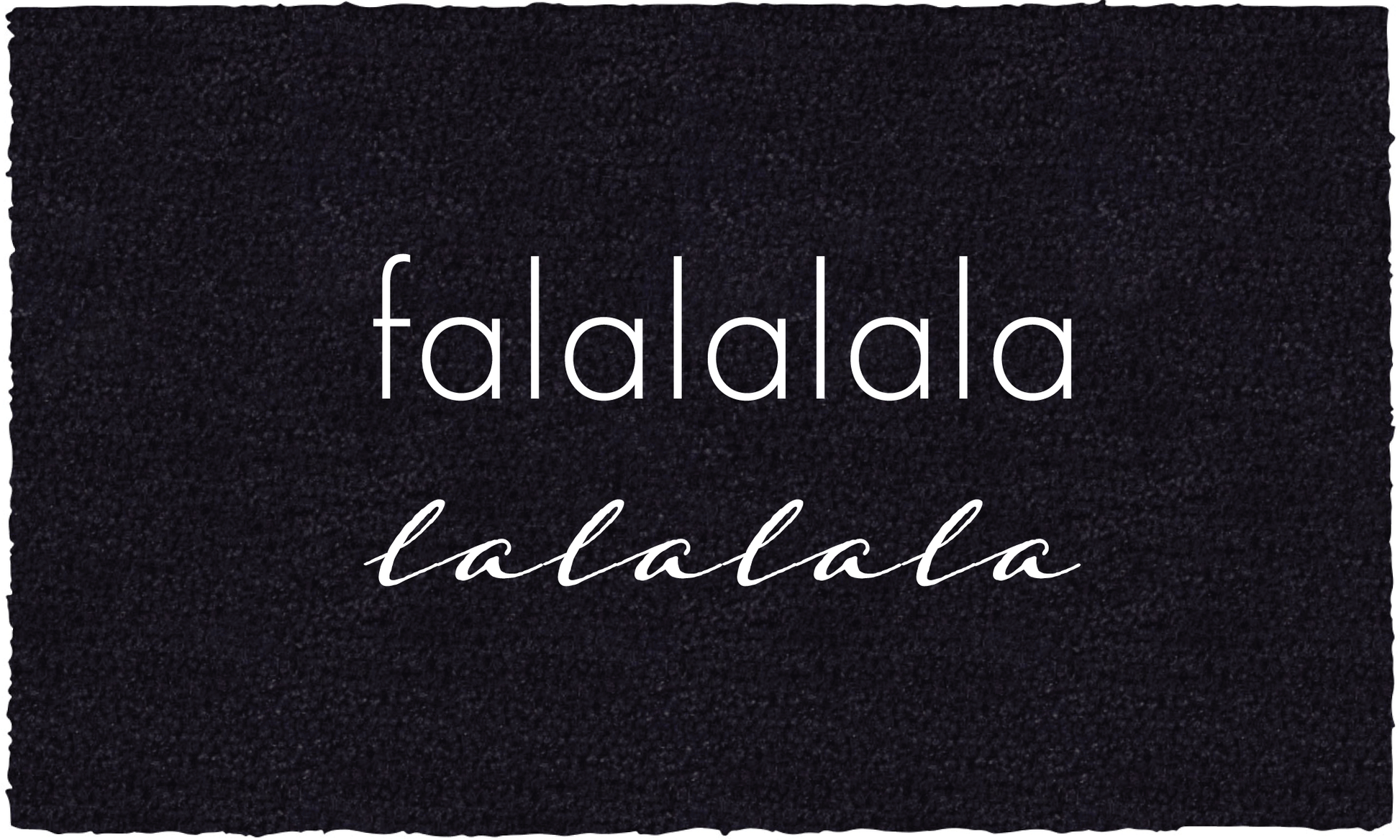 FaLalalalalalala by Coco Mats N More