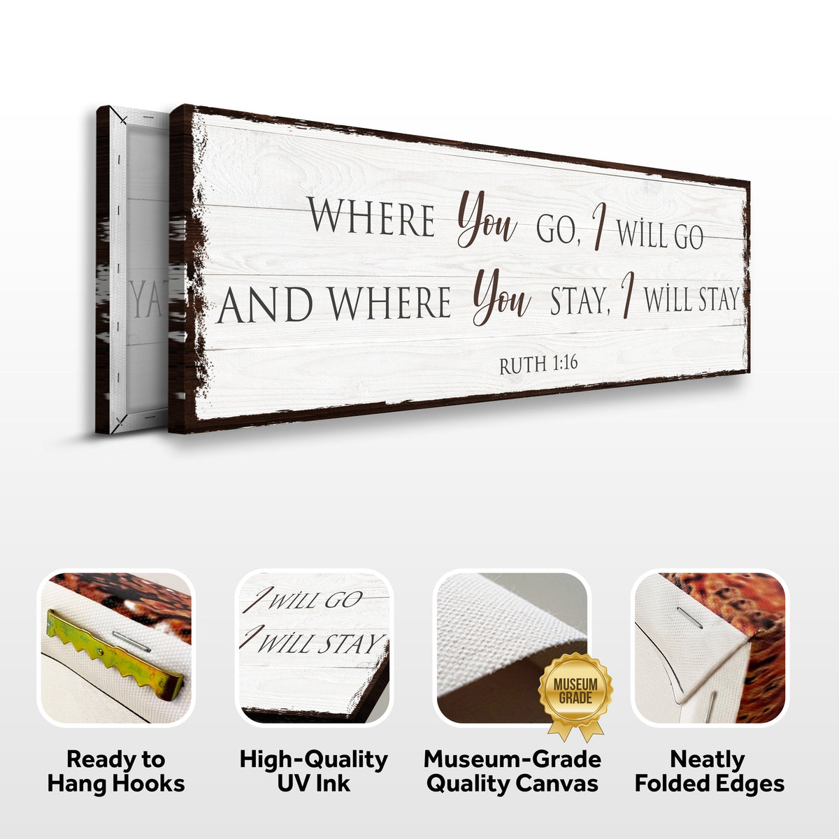 Ruth 1:16: Where You Go I Will Go Faith Sign by Tailored Canvases