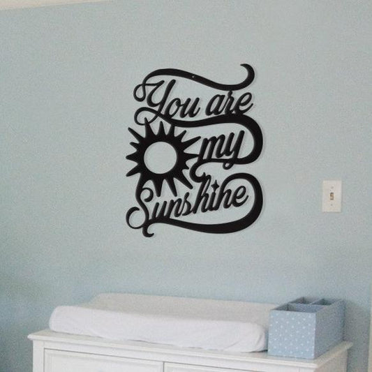 You Are My Sunshine - Metal Wall Art/Decor by Canis Minor