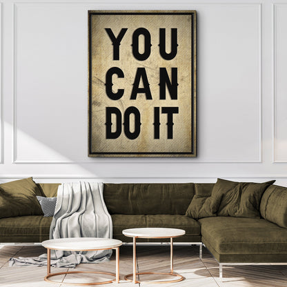You Can Do It Sign II by Tailored Canvases
