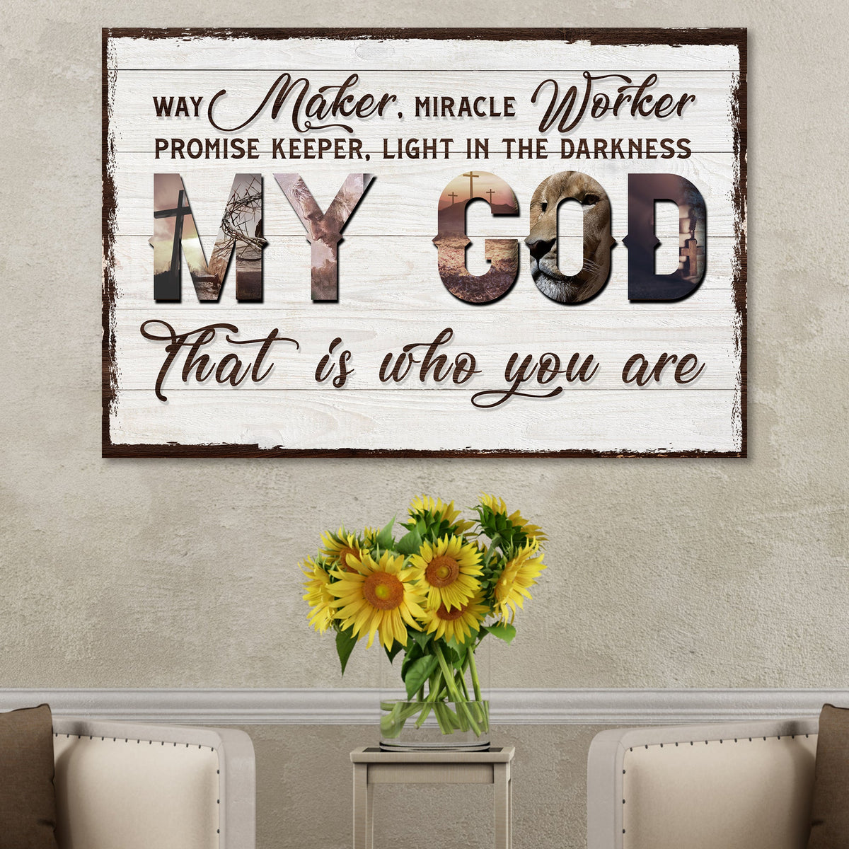 My God That Is Who You Are Sign by Tailored Canvases