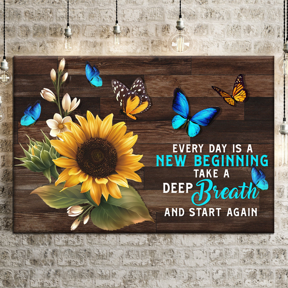 Everyday Is A New Beginning Sign by Tailored Canvases