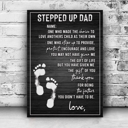 Stepped Up Dad Happy Father's Day Sign by Tailored Canvases