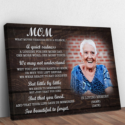 Mom, You're Too Beautiful To Forget Happy Mother's Day Sign by Tailored Canvases