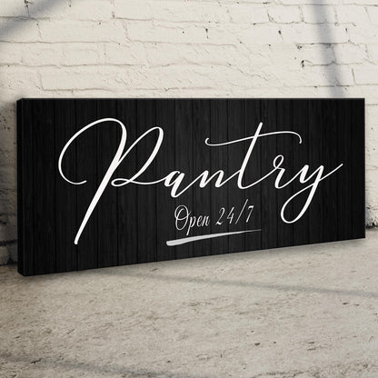 Pantry Open 24/7 Sign by Tailored Canvases