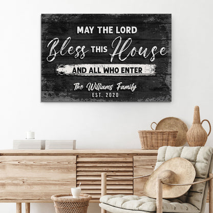 May The Lord Bless This House And All Who Enter Sign by Tailored Canvases