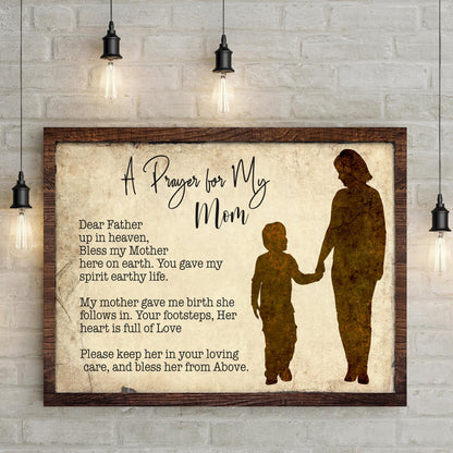 A Prayer For My Mom Mother's Day Gift Sign by Tailored Canvases