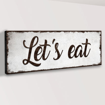 Let's Eat Sign by Tailored Canvases