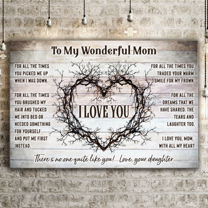 To My Wonderful Mom Happy Mother's Day Sign by Tailored Canvases