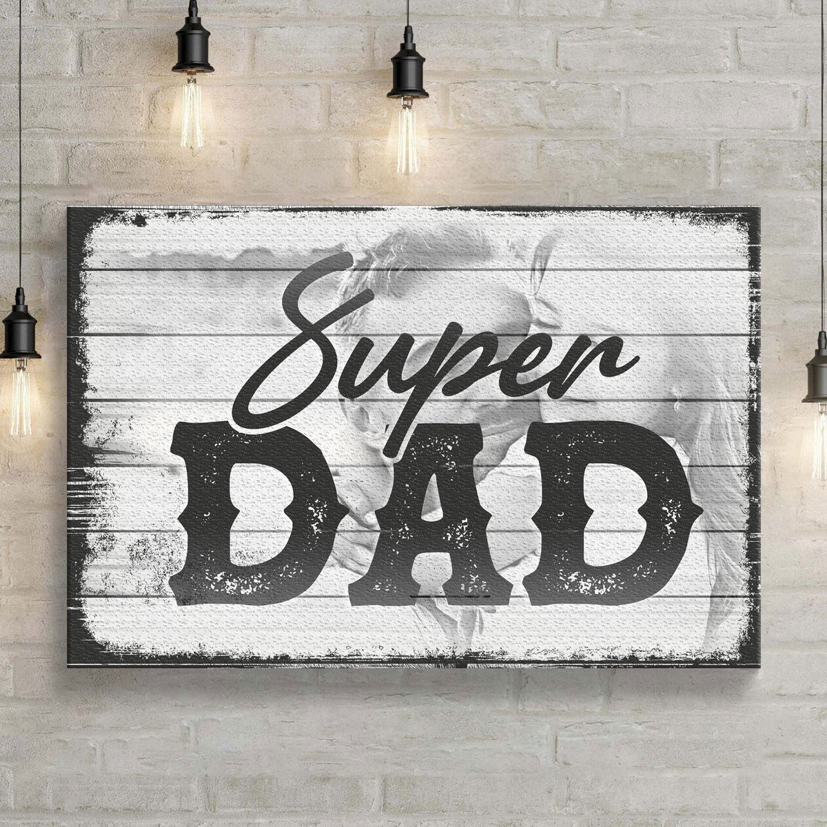 Super Dad Happy Father's Day Sign by Tailored Canvases