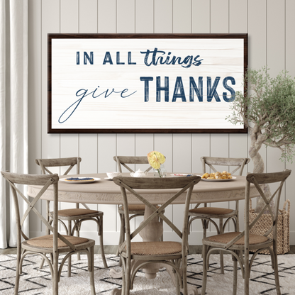 In All Things Give Thanks Sign II by Tailored Canvases