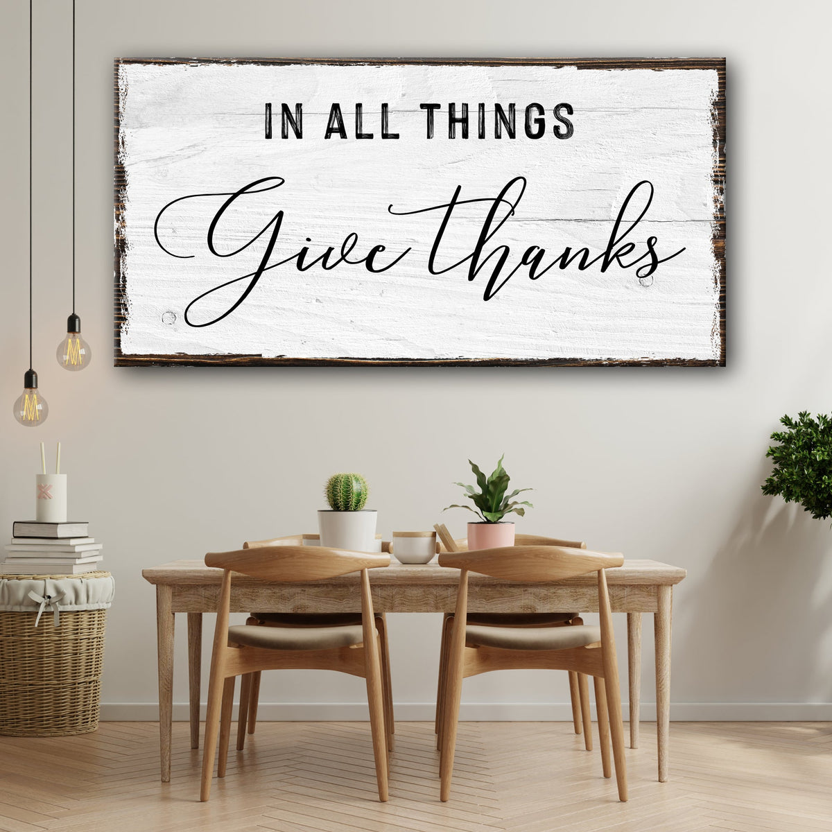 In All Things Give Thanks Sign by Tailored Canvases