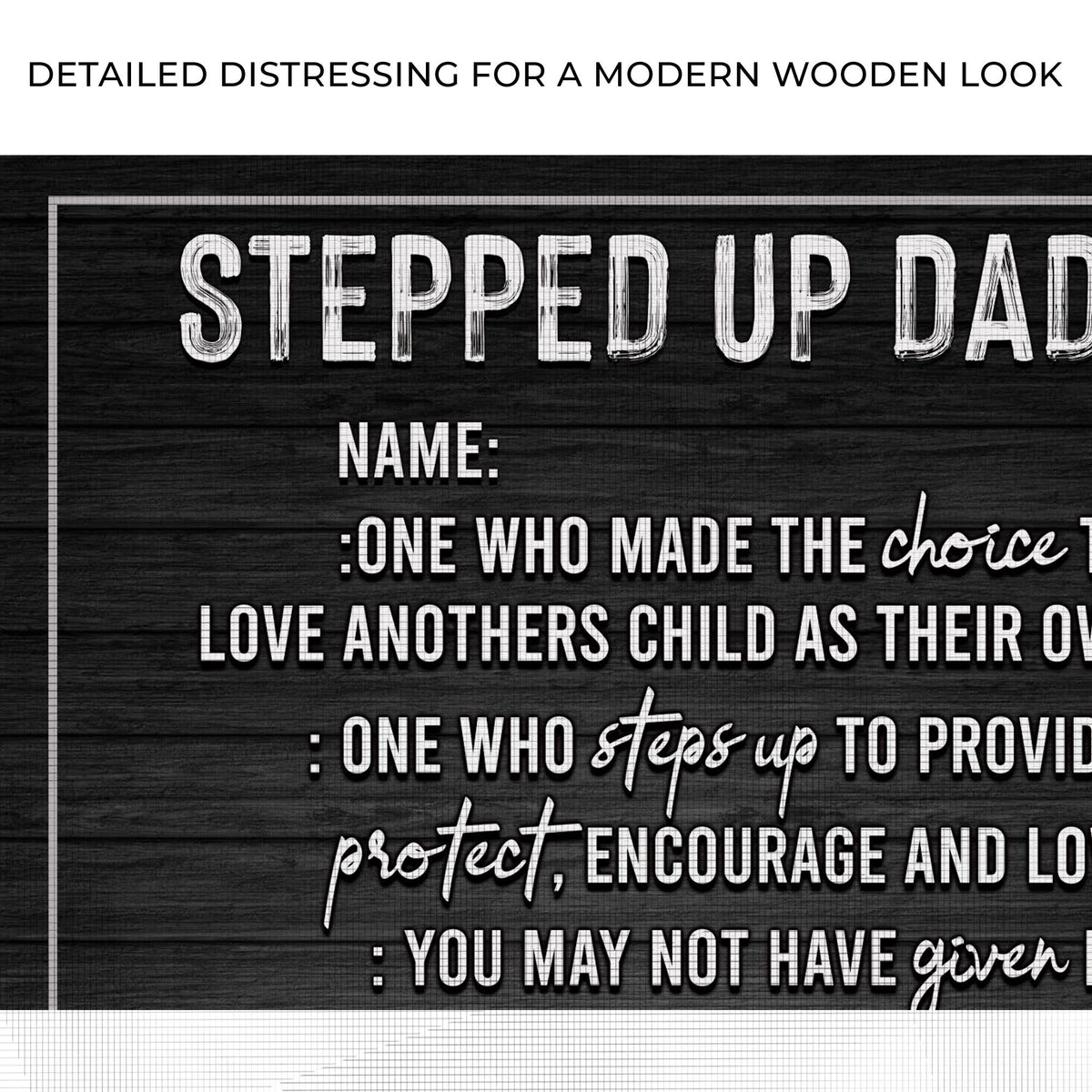 Stepped Up Dad Happy Father's Day Sign by Tailored Canvases
