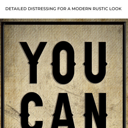 You Can Do It Sign II by Tailored Canvases