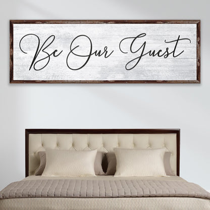 Be Our Guest Sign IV by Tailored Canvases