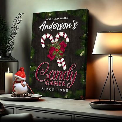 Served Daily Candy Canes Sign by Tailored Canvases