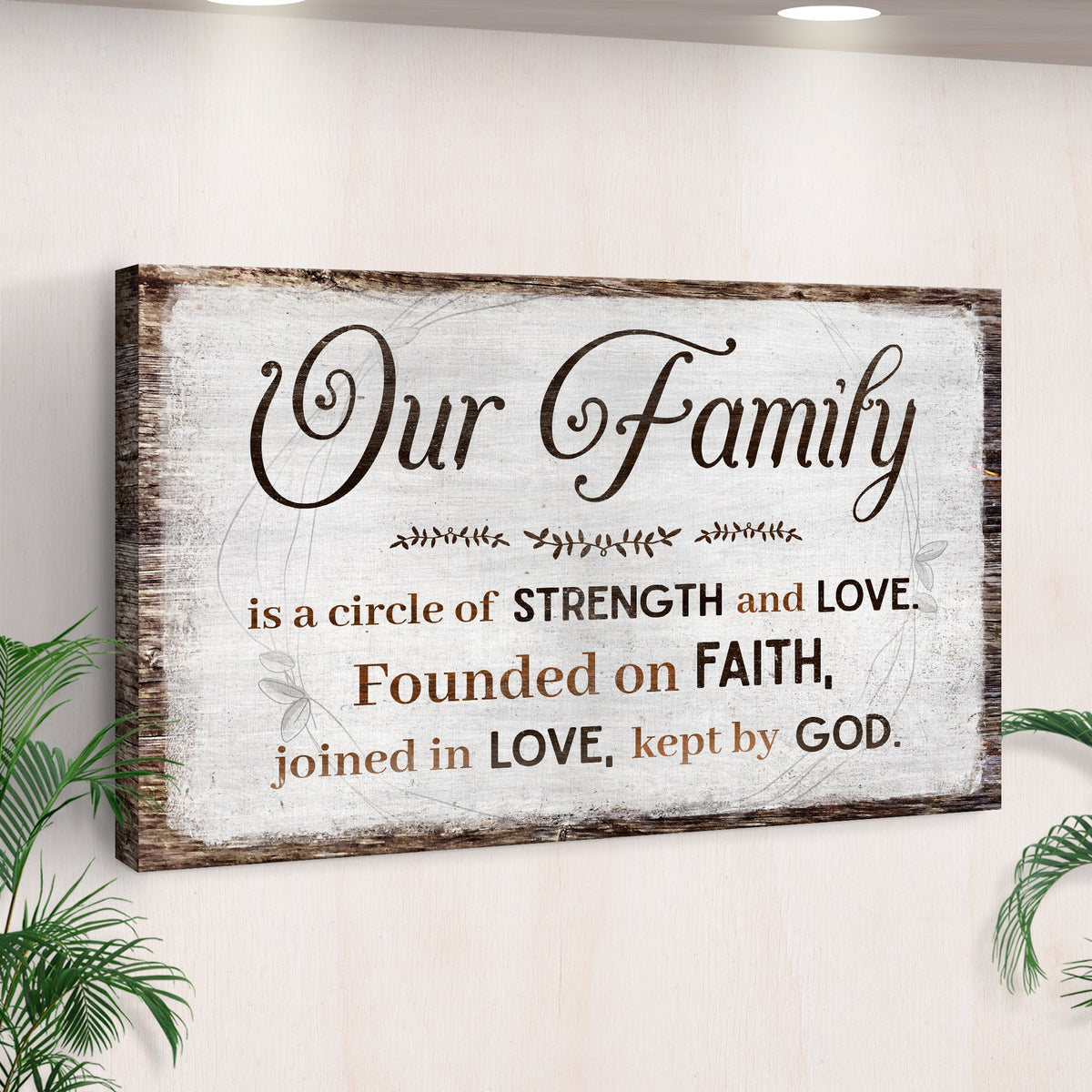 Family Is A Circle Of Strength And Love Sign II by Tailored Canvases
