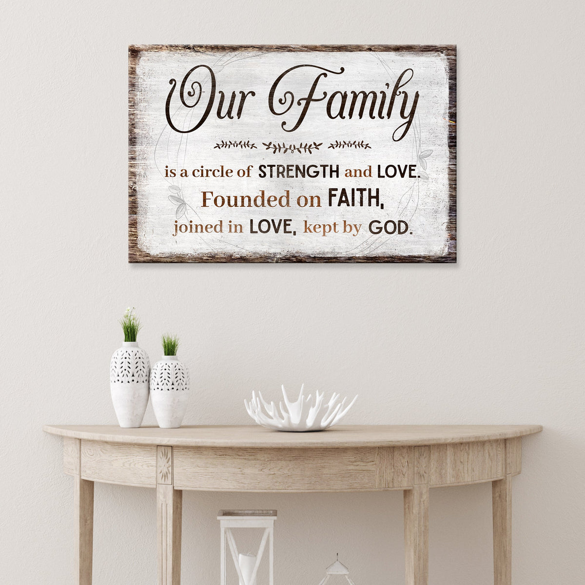 Family Is A Circle Of Strength And Love Sign II by Tailored Canvases