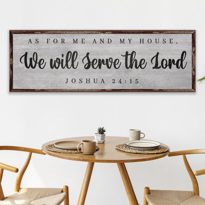 Joshua 24:15 - We Will Serve The Lord Sign IV by Tailored Canvases