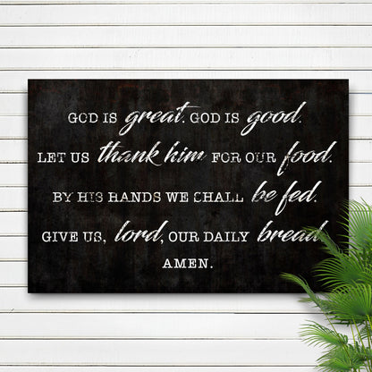 God Is Great God Is Good Prayer Sign III by Tailored Canvases