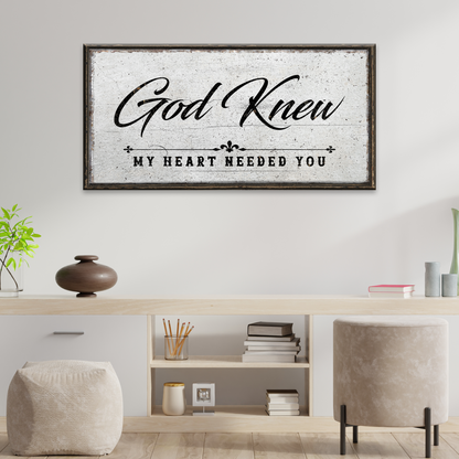 God Knew Sign by Tailored Canvases