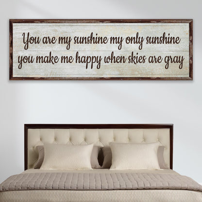 You Are My Sunshine Sign III by Tailored Canvases