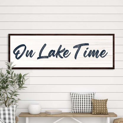 On Lake Time Sign by Tailored Canvases