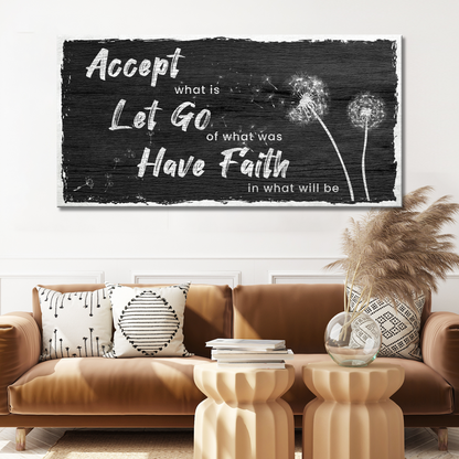 Accept, Let Go, Have Faith Sign by Tailored Canvases