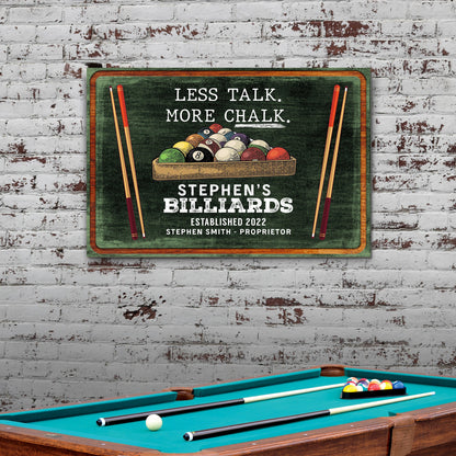 Less Talk More Chalk Billiards Sign II by Tailored Canvases