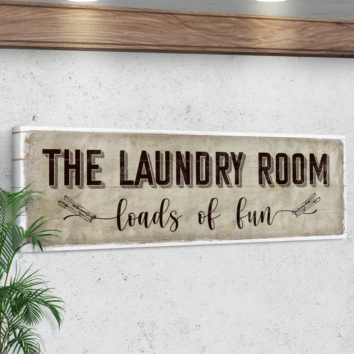 Loads of Fun The Laundry Room Sign by Tailored Canvases