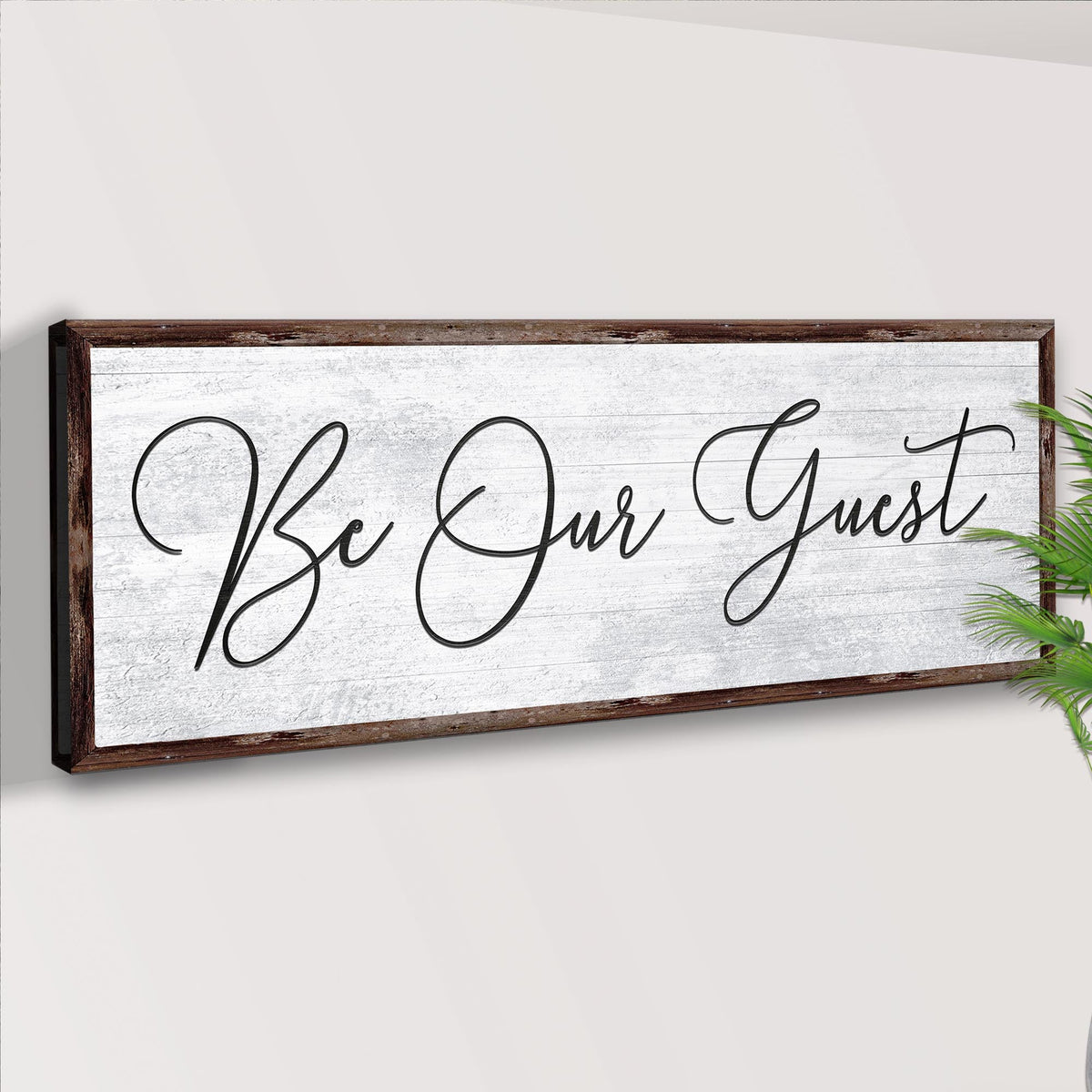 Be Our Guest Sign IV by Tailored Canvases