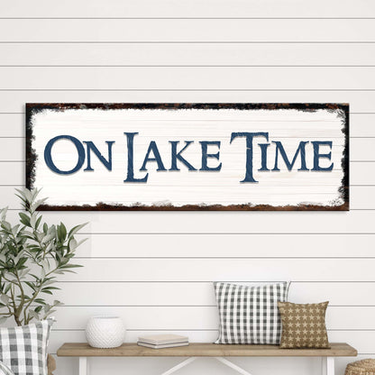 On Lake Time Sign by Tailored Canvases