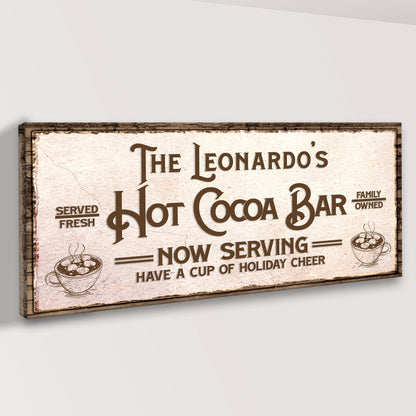Have A Cup Of Holiday Cheer Hot Cocoa Bar Sign by Tailored Canvases