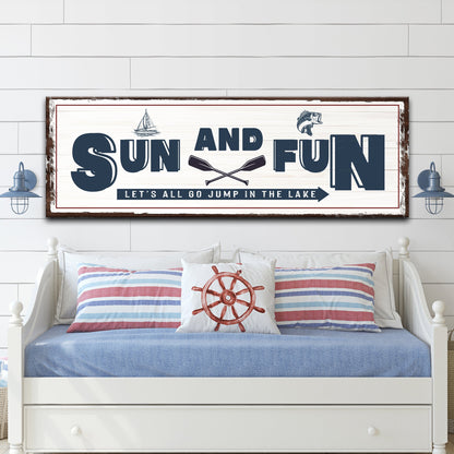 Sun And Fun Sign by Tailored Canvases