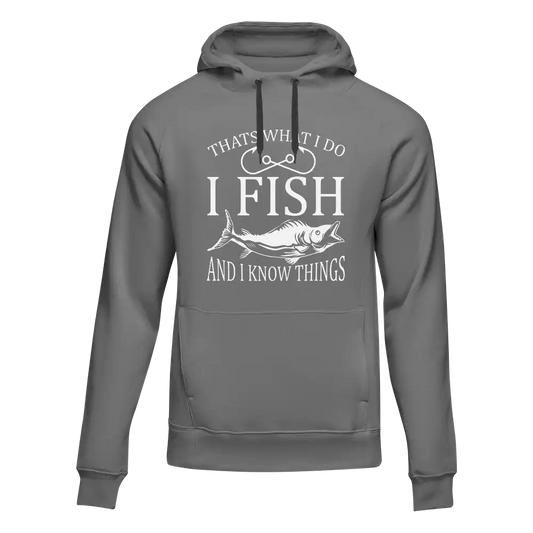 I Fish And Know Things Unisex Hoodie by Outdoorzees