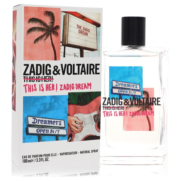 This Is Her! Zadig Dream by Zadig & Voltaire Eau De Parfum Spray 3.4 oz for Women by Avera Group