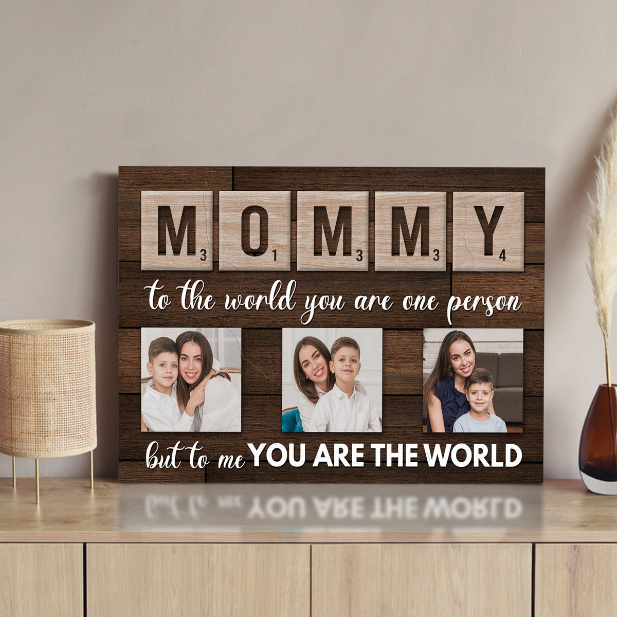 Mother's Day Sign To Me You Are The World by Tailored Canvases