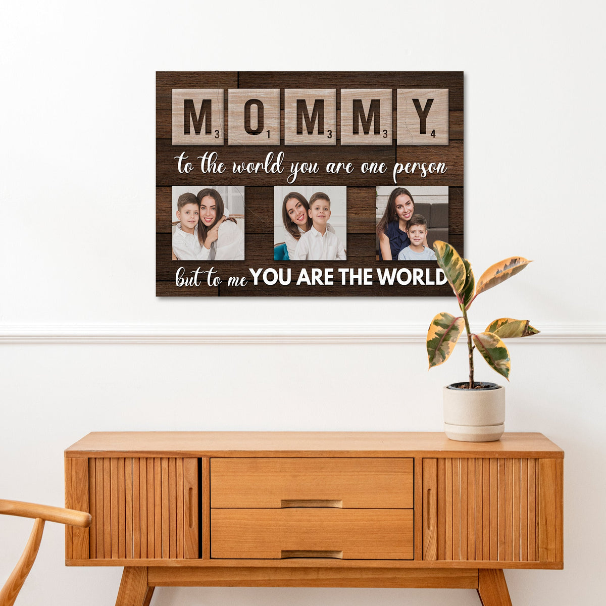 Mother's Day Sign To Me You Are The World by Tailored Canvases